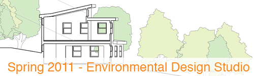 Spring 2011 Environmental Design Studio