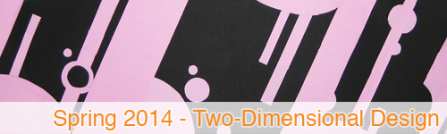 Spring 2014 Two-Dimensional Design